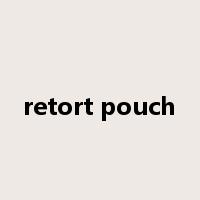 retort pouch是什么意思