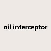 oil interceptor是什么意思