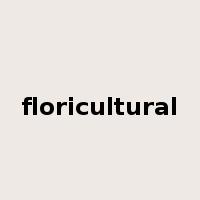 floricultural是什么意思