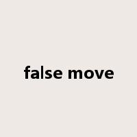 false move是什么意思
