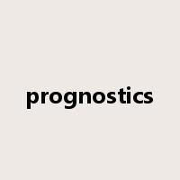 prognostics是什么意思
