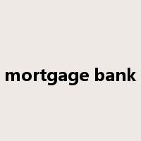 mortgage bank是什么意思