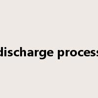 discharge process是什么意思