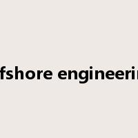 offshore engineering是什么意思