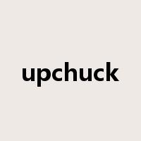upchuck是什么意思