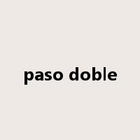 paso doble是什么意思