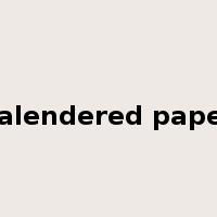 calendered paper是什么意思