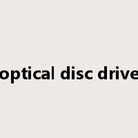 optical disc drive是什么意思
