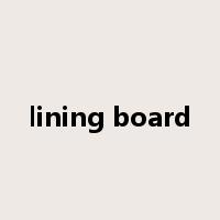 lining board是什么意思