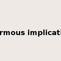enormous implications是什么意思