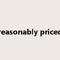reasonably priced是什么意思