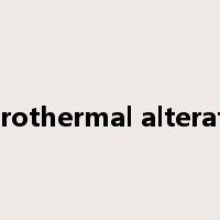hydrothermal alteration是什么意思