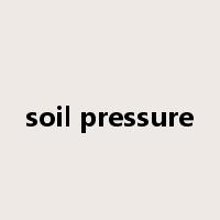 soil pressure是什么意思