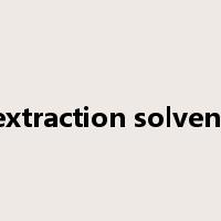 extraction solvent是什么意思
