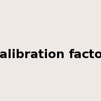 calibration factor是什么意思
