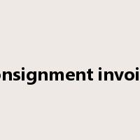 consignment invoice是什么意思