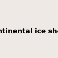 continental ice sheet是什么意思