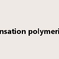 condensation polymerization是什么意思