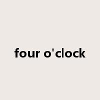 four o'clock是什么意思