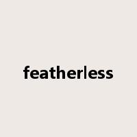 featherless是什么意思