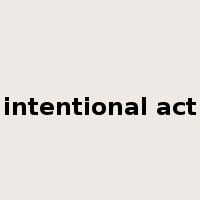intentional act是什么意思