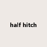 half hitch是什么意思