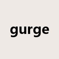 gurge是什么意思