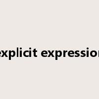 explicit expression是什么意思