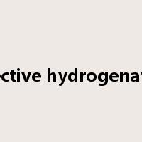 selective hydrogenation是什么意思