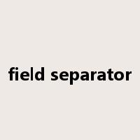 field separator是什么意思