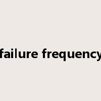 failure frequency是什么意思