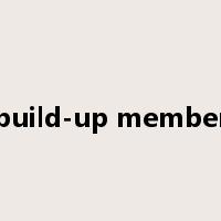 build-up member是什么意思