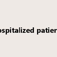 hospitalized patients是什么意思
