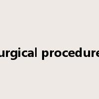 surgical procedures是什么意思