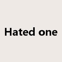 Hated one是什么意思