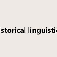 historical linguistics是什么意思