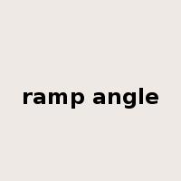ramp angle是什么意思