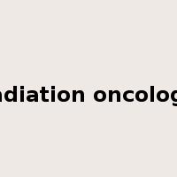 radiation oncology是什么意思