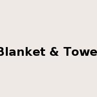 Blanket & Towel是什么意思