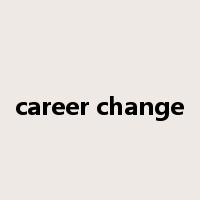career change是什么意思
