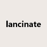 lancinate是什么意思