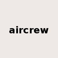 aircrew是什么意思