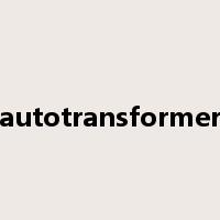 autotransformer是什么意思