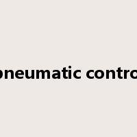 pneumatic control是什么意思