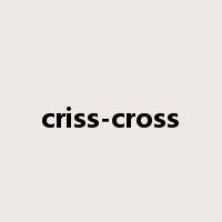 criss-cross是什么意思