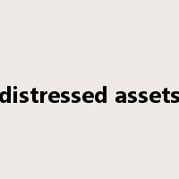 distressed assets是什么意思