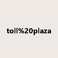 toll%20plaza是什么意思