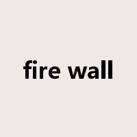 fire wall是什么意思