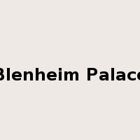 Blenheim Palace是什么意思