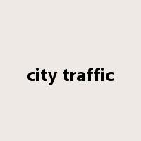 city traffic是什么意思